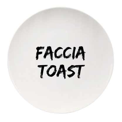 Piatto Faccia Toast